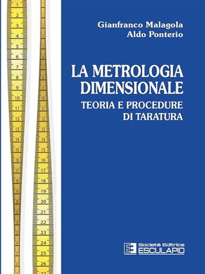 cover image of La metrologia dimensionale. Teoria e procedure di taratura